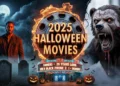 Scariest Halloween Movies 2025
