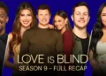Love Is Blind Season 9: The Full Recap You Can’t Miss — Zero Weddings, Explosive Drama, Shocking Breakups & Reunion