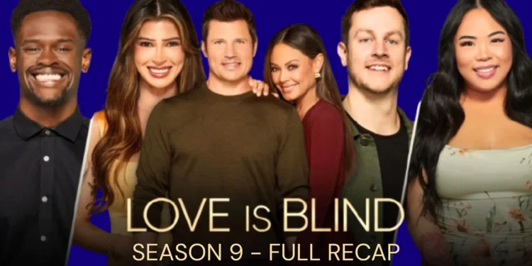 Love Is Blind Season 9: The Full Recap You Can’t Miss — Zero Weddings, Explosive Drama, Shocking Breakups & Reunion